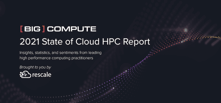 Big Compute State of Cloud HPC Hero Image