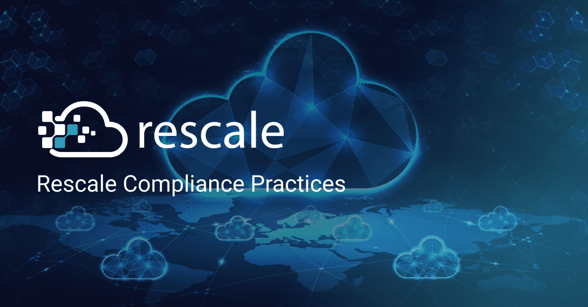 Rescale Compliance Practices