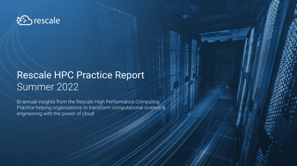Rescale HPC Practice Report Summer 2022 Preview Img