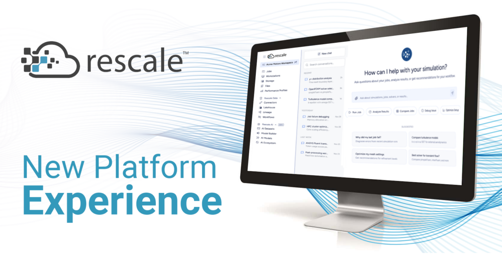 Introducing the New Rescale Platform Experience
