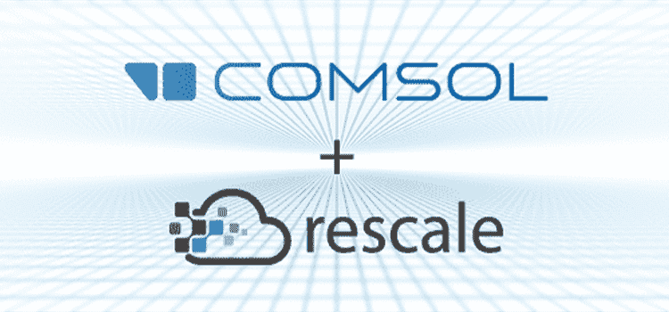 COMSOL Multiphysics® が Rescale のクラウドで利用可能に