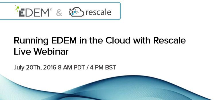 running EDEM in the cloud with rescale